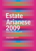 Estate Arianese 2009