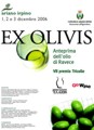 Ex Olivis - Anteprima dell'Olio di Ravece "VII Premio Tricolle" - (1,2 e 3 dicembre 2006)